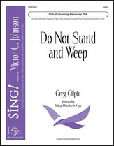 Do Not Stand and Weep SATB choral sheet music cover